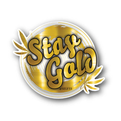 Stay Gold Sticker – Beefy's Bongs