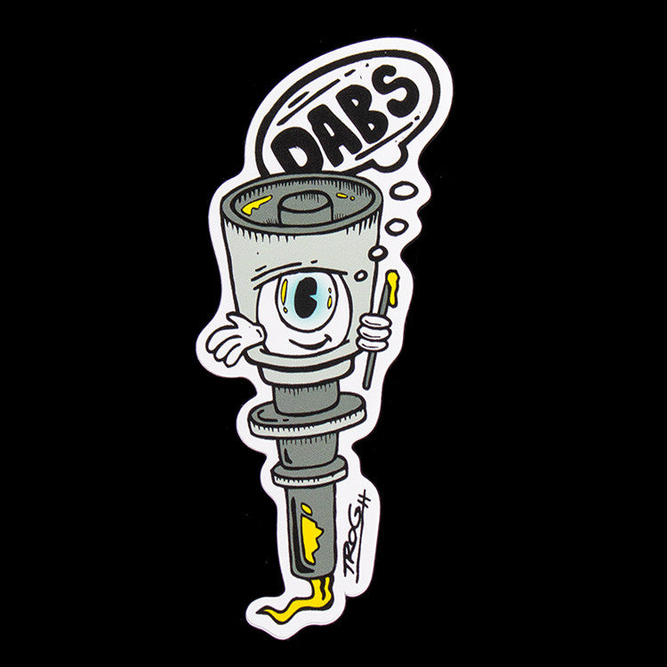 Dab Sticker TROG Sticker - Dabs – Beefy's Bongs